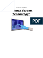 "Touch Screen Technology": A Seminar Report On