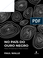 No País Do Ouro Negro