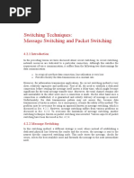 Switching Techniques Message - Packet Switching