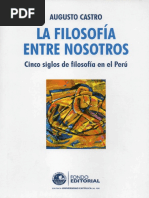 Castro (PDF) - La Filosofía Entre Nosotros. Cinco Siglos de Filosofía en El Perú