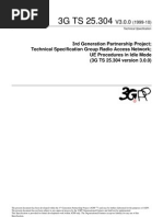 3rd Generation Partnership Project Technical Specification Group Radio Access Network UE Procedures in Idle Mode (3G TS 25.304 Version 3.0.0)