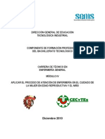 Módulo IV Aplicar El Proceso de Atención de Enfermería en El Cuidado A La Mujer en La Edad Reproductiva y El Niño