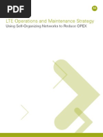 LTE Operations and Maintenance Strategy: Using Self-Organizing Networks To Reduce OPEX