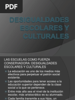 Desigualdades Escolares y Culturales