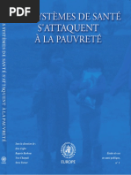 Les Systemes de Sante Sattaquent A La Pauvrete (Erio Ziglio, Rogerio Barbosa, Yves Charpak Etc.)