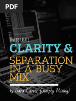 Pro Mixing Secrets How To Create Clarity and Separation in A Busy Mix