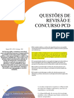 Questões de Revisão e Concurso PCD