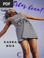 !estas Loca! - Kaera Nox