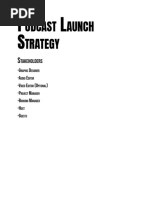 Podcast Launch Strategy Outline