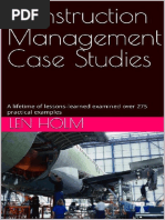 Construction Management Case Studies A Lifetime of Lessons