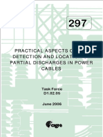 Practical Aspects of The Detection and Location of Partial Discharges in Power Cables