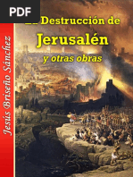 La Destrucción de Jerusalén y Otras Obras - Jesús Briseño Sánchez