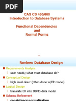 CAS CS 460/660 Introduction To Database Systems Functional Dependencies and Normal Forms