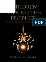 Children Around The Prophet - How Muhammad Raised The Young Companions Hesham Al Awadi