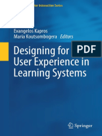 Designing For The User Experience in Learning Systems: Evangelos Kapros Maria Koutsombogera Editors