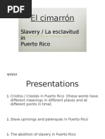 El Cimarrón: Slavery / La Esclavitud in Puerto Rico