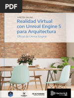 Dosier - Máster Online en Realidad Virtual Con Unreal Engine para Arquitectura Oficial Unreal Engine