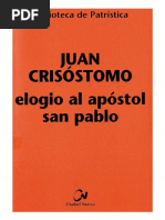 JUAN CRISÓSTOMO - Elogio Al Apóstol San Pablo