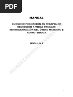 Manual Curso de Formación en Terapia de Regresión A Vidas Pasadas Reprogramación Del Útero Materno e Hipnoterapia 1