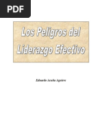 Los Peligros Del Liderazgo Efectivo