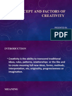 Concept and Factors of Creativity