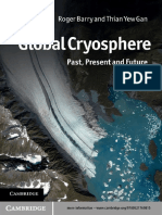 The Global Cryosphere Past, Present and Future by Roger Barry, Thian Yew Gan