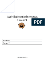 Actividades Aula de Recursos. Guía N°4.: Nombre: Curso: 1°