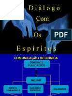 Comunicacao e Dialogo Com Os Espiritos