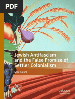 Max Kaiser - Jewish Antifascism and The False Promise of Settler Colonialism-Palgrave Macmillan (2022)