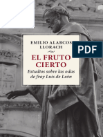 Emilio Alarcos Llorach - El Fruto Cierto. Estudio Sobre Las Odas de Fray Luis de León