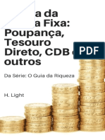 O Guia Da Renda Fixa Poupanca Tesouro Direto CDB e Outros o Guia Da Riqueza Henry Light