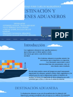 Grupo 6 Destinacion y Regimenes Aduaneros