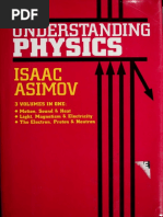 Understanding Physics (Motion, Sound, and Heat Light, Magnetism, and Electricity The Electron, Proton, and Neutron) (Isaac Asimov) (Z-Library)