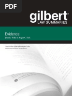 Evidence Gilbert Law Summaries by John Kaplan Roger C. Park