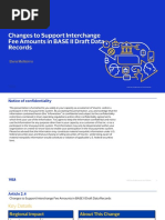 2.4 Changes To Support Interchange Fee Amounts in BASE II Draft Data Records