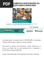 Leis E Documentos Norteadores Da Educação Básica Brasileira: Prof .: Denise Matias