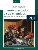 El Libre Mercado y Sus Enemigos - Ludwig Von Mises