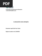 La Educación Como Antropino: Licenciatura en Administración Educativa Licenciado Baudilio Luna