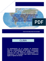 La Estrategia de Reducción de Riesgos Relacionados Con Cambios Climàticos en La Legislaciòn Venezolana, Por Merdeces de Orconada