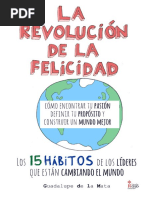 La Revolución de La Felicidad Cómo Encontrar Tu Pasión, Definir Tu Propósito y Construir Un Mundo Mejor. (Spanish Edition) (Guadalupe de La Mata (De La Mata, Guadalupe) ) (Z-Library)