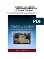 Communications Law Liberties Restraints and The Modern Media 6th Edition Zelezny Test Bank