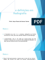 Termos e Definições em Radiografia: Profa. Mayra Ruana de Alencar Gomes