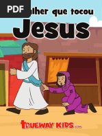 Jesus Cura Uma Mulher - Infantil