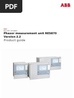 1MRK511410-BEN D en Product Guide Phasor Measurement Unit RES670 Version 2.2