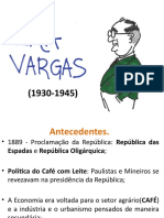 A Era Vargas - 1930-1945