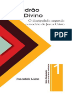 O Padrão Divino - o Discipulado Segundo Jesus