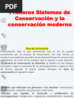 Primeros Sistemas de Conservacion y La Conservacion Moderna