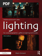 Blain Brown - Motion Picture - Video Lighting For Cinematographers, Gaffers and Lighting Technicians (2019)