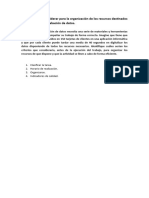 1.3. Criterios A Considerar para La Organización de Los Recursos Destinados A Un Proyecto de Grabación de Datos.