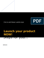 Launch Your Product Now